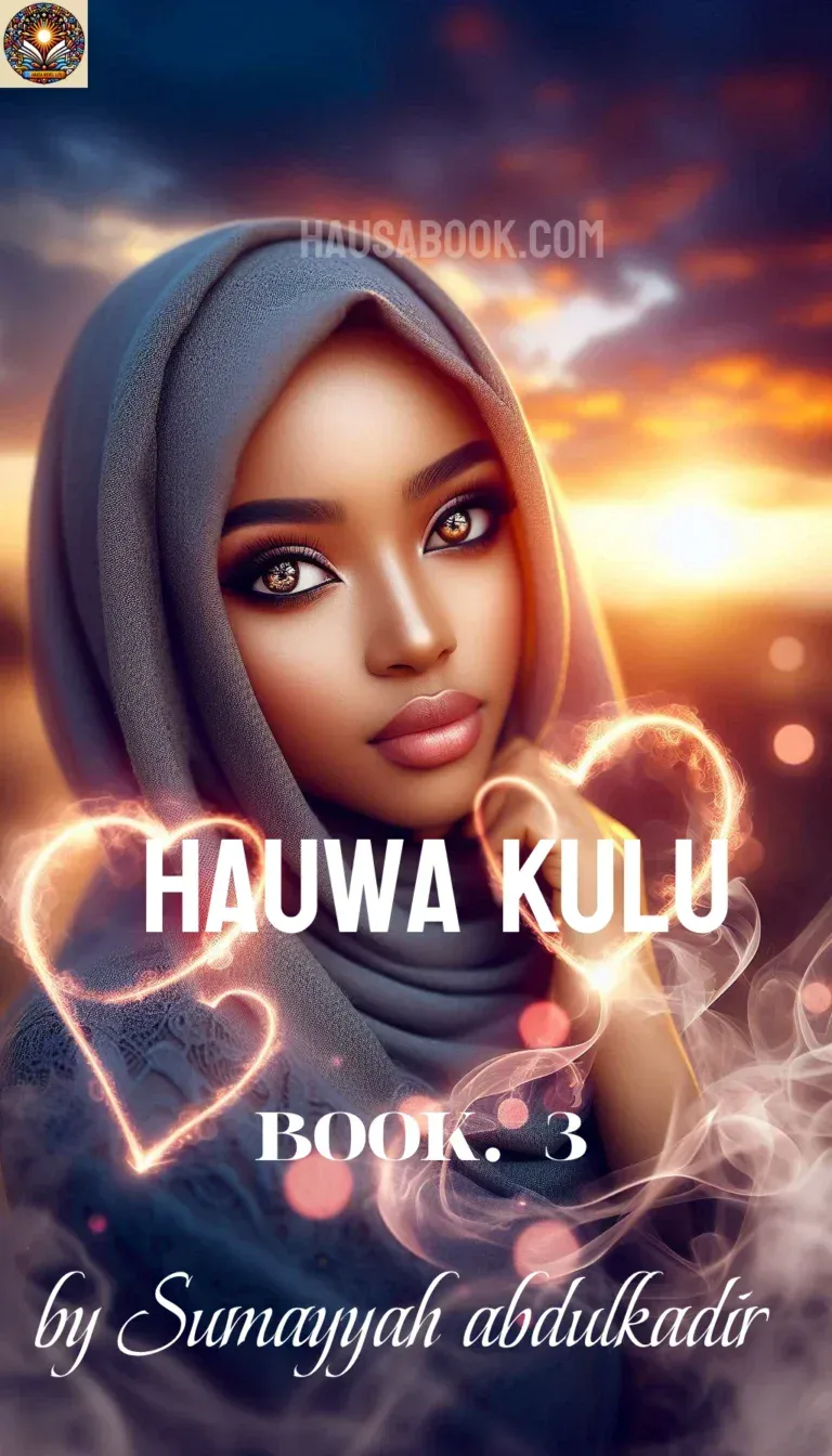 Hauwa Kulu book 3 Hausa Novel