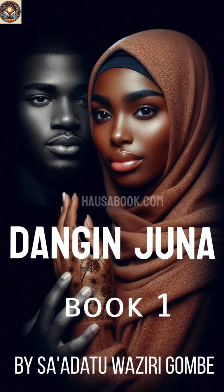 Dangin Juna Book 1 Hausa Novel