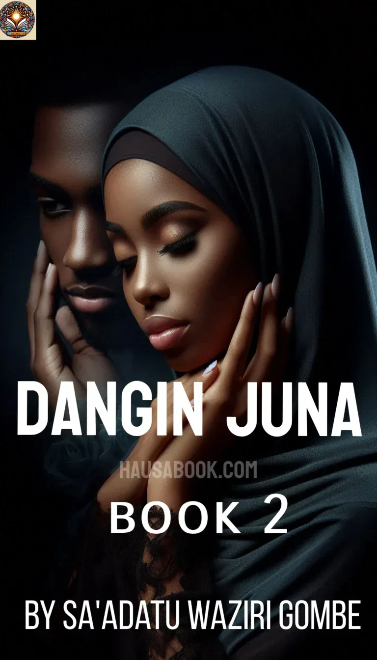 Dangin Juna Book 2 Hausa Novel