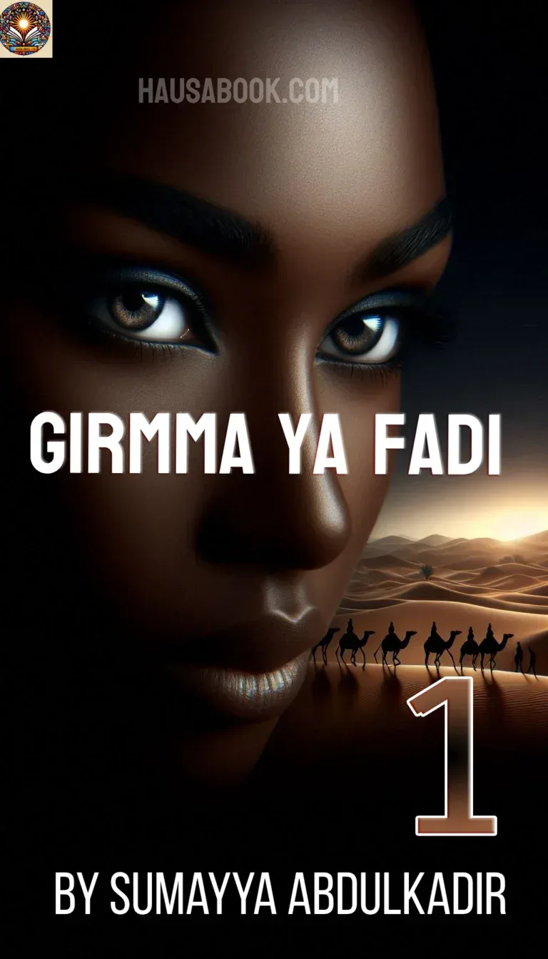 Girma ya fadi book 1 hausa novel