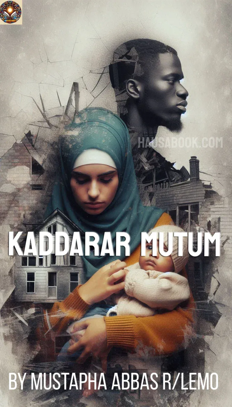 Kaddarar Mutum hausa novel