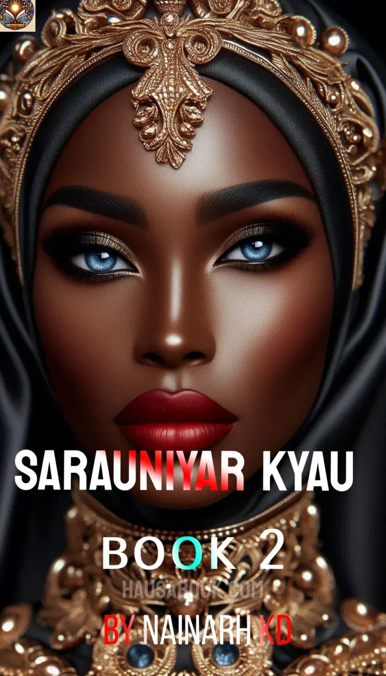 Sarauniyar Kyau Book 2 Hausa Novel 33