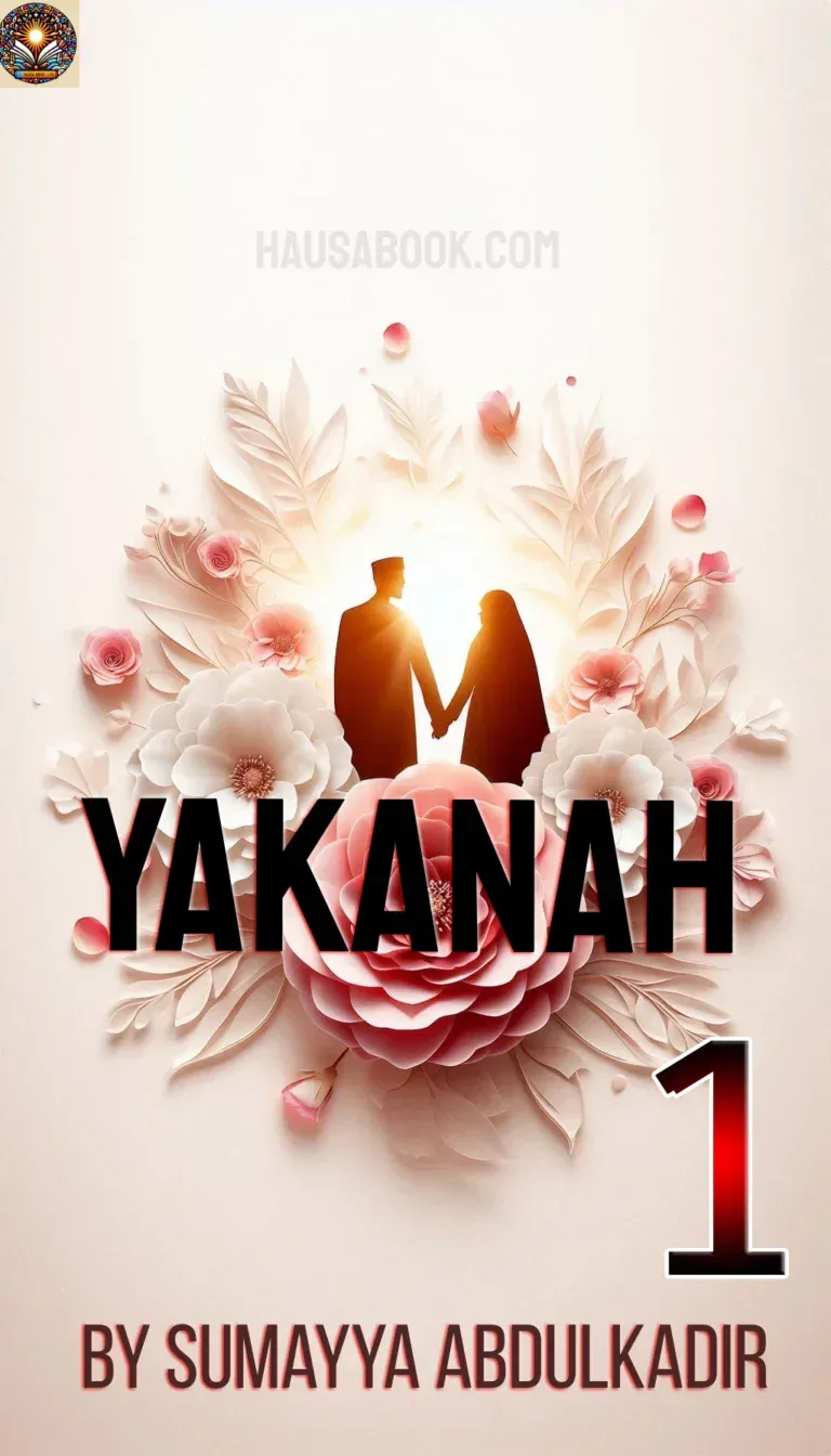 Yakanah book 1 hausa novel