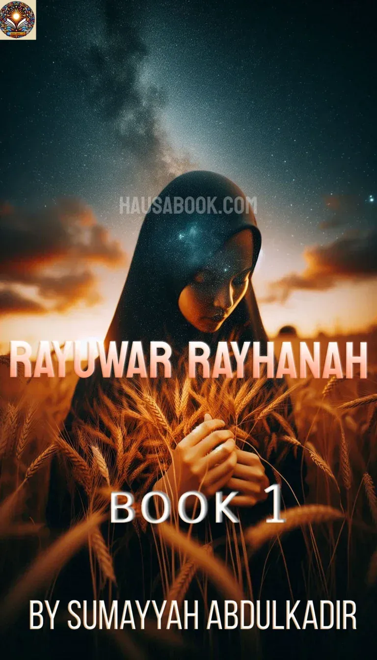 Rayuwar Rayhanah book 1 Hausa Novel