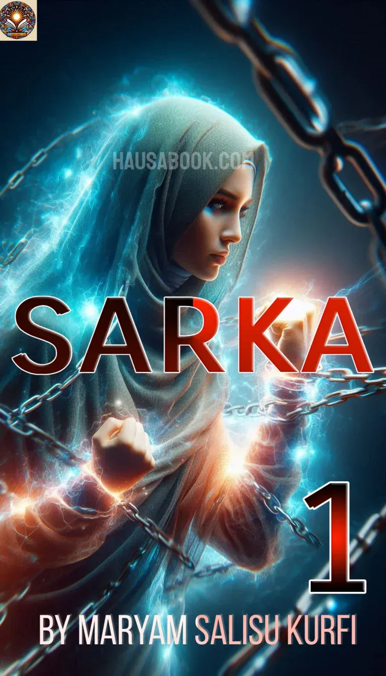 Sarka book 1 Hausa Novel by Maryam salisu kurfi