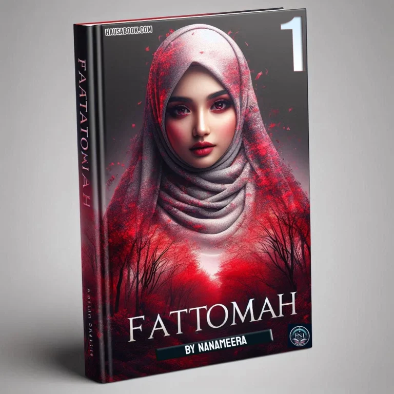 Fattomah Book 1 Hausa Novel by Nanameera