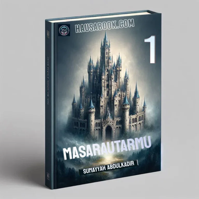 Masarautarmu Book 1 Hausa Novel by Sumayyah Abdulkadir