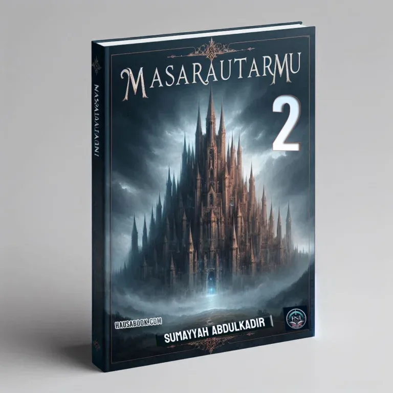 Masarautarmu Book 2 Hausa Novel by Sumayyah Abdulkadir