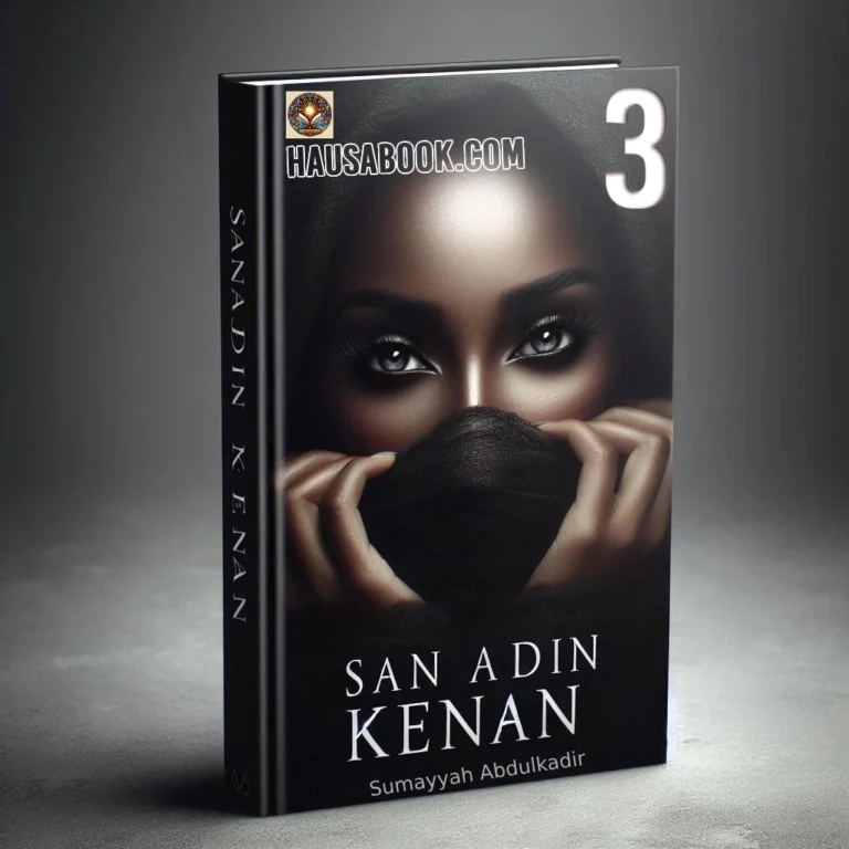 Sanadin Kenan Book 3 Hausa Novel by Sumayyah Abdulkadir