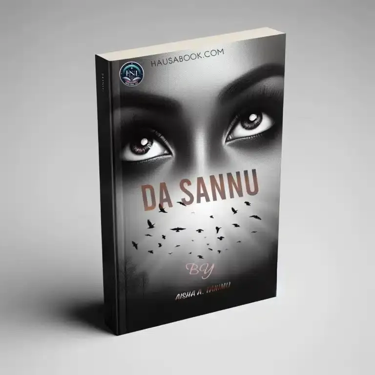DA Sannu Hausa Novel By Aisha A. Tanimu