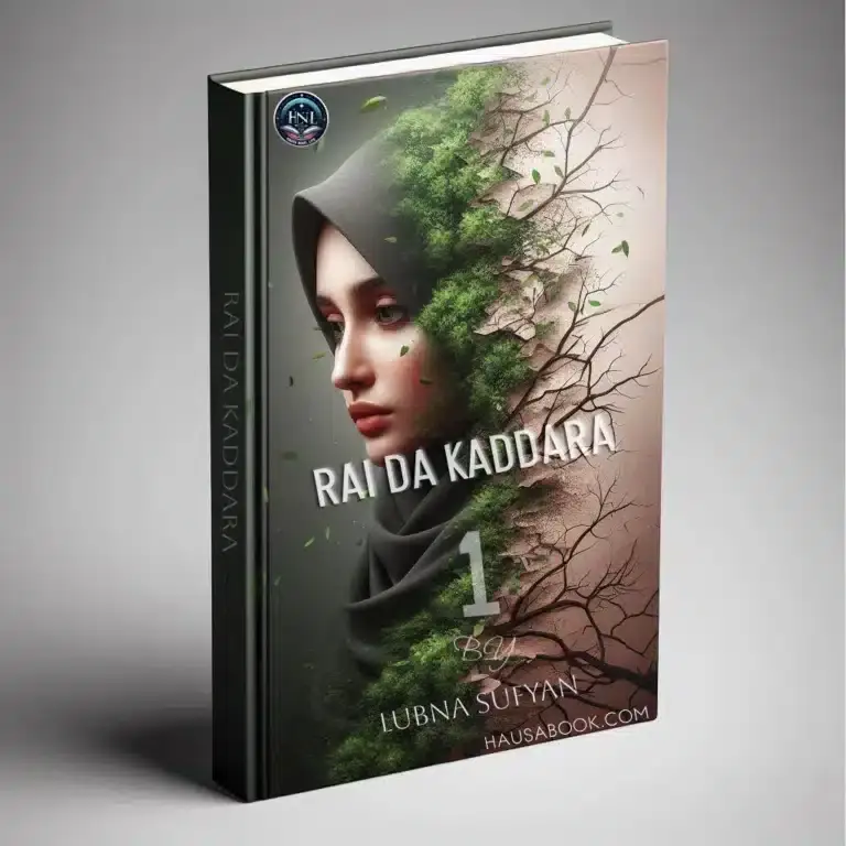 Rai da kaddara Book 1 Hausa Novel By Lubna Sufyan
