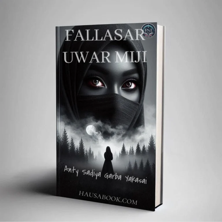 Fallasar uwar miji Hausa Novel By Anty Sadiya Garba Yakasai