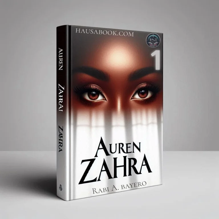 Auren Zahra Book 1 Hausa Novel by Rabi A. Bayero