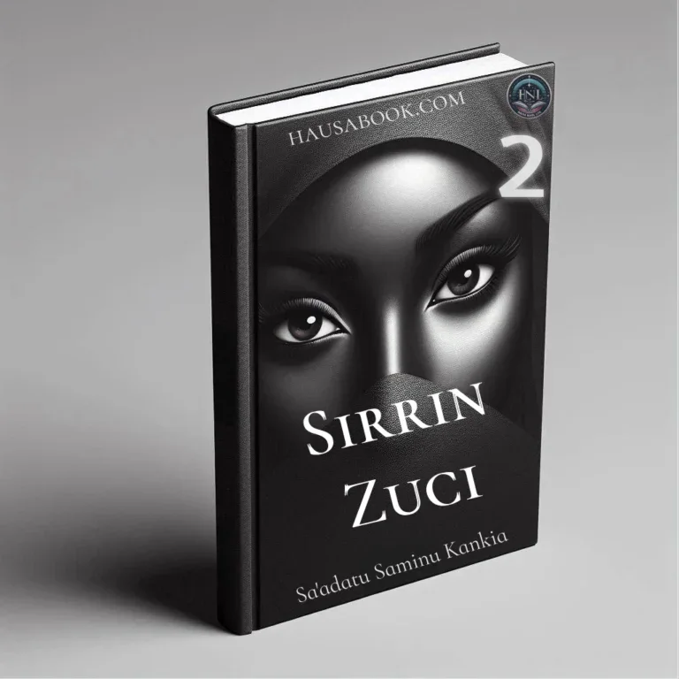 Sirrin Zuci Book 2 Hausa Novels by Sa'adatu Saminu Kankia
