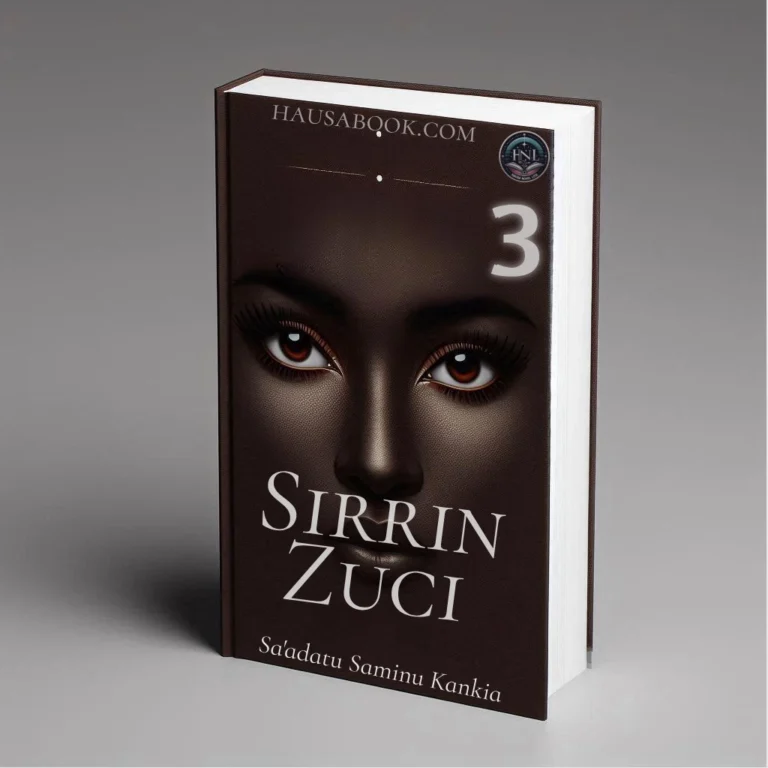 Sirrin Zuci Book 3 Hausa Novels by Sa'adatu Saminu Kankia