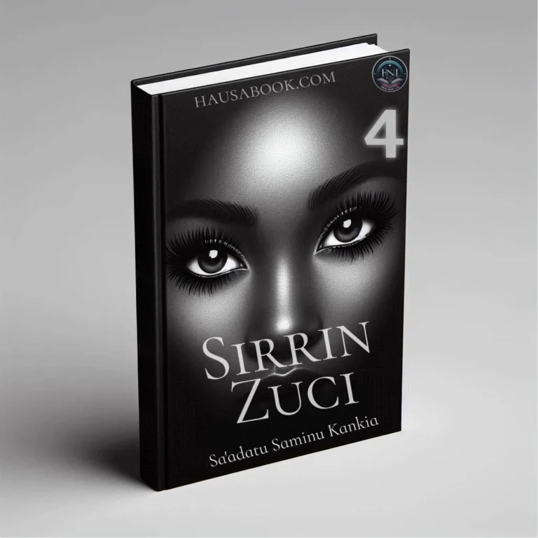 Sirrin Zuci Book 4 Hausa Novels by Sa'adatu Saminu Kankia