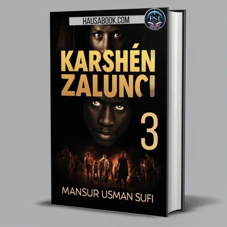 Karshen zalunci Book 3 Hausa Novels by Mansur Usman Sufi