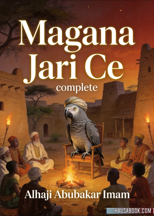 Magana Jari Ce Hausa Audio Book By Alhaji Abubakar Imam