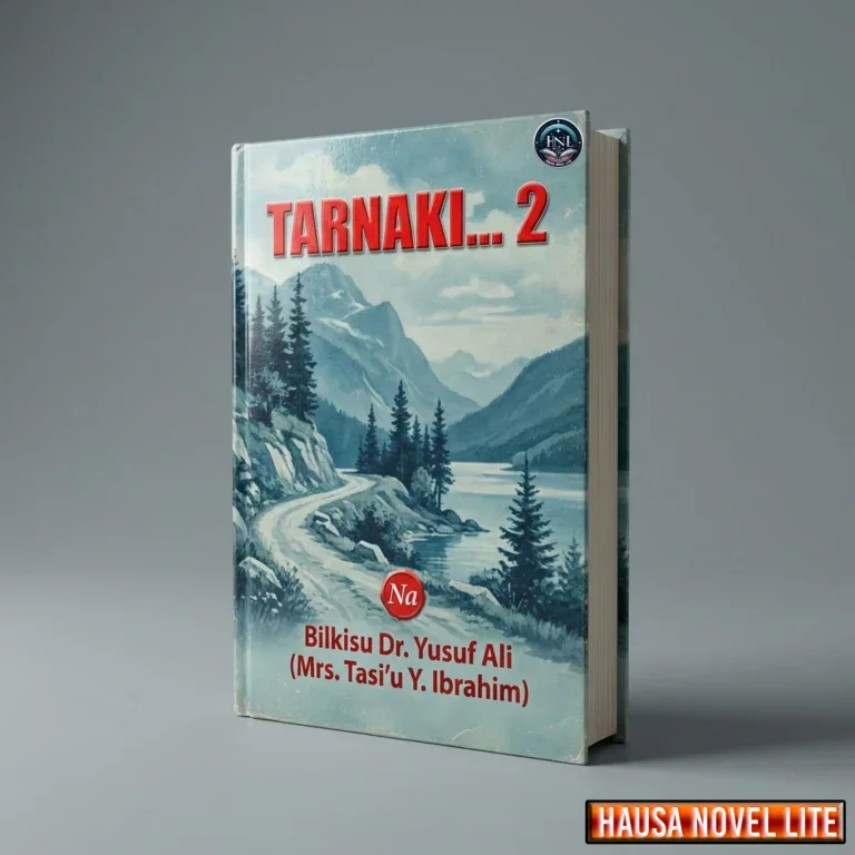 TARNAKI... 2 Hausa novel book cover featuring mountain landscape and river scene.