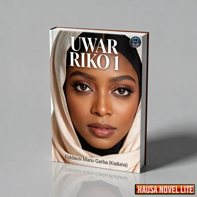Uwar Riko 1 Hausa Novel Book by Fiddausi Manu Garba Kaduna, showcasing Hausa literature and storytel.