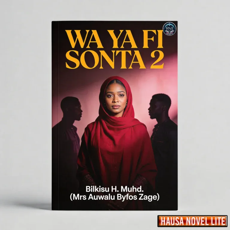A LT tag: Hausa Novels book cover titled "Wa Ya Fi Sonta 2" by Bilkisu H. Muhd.