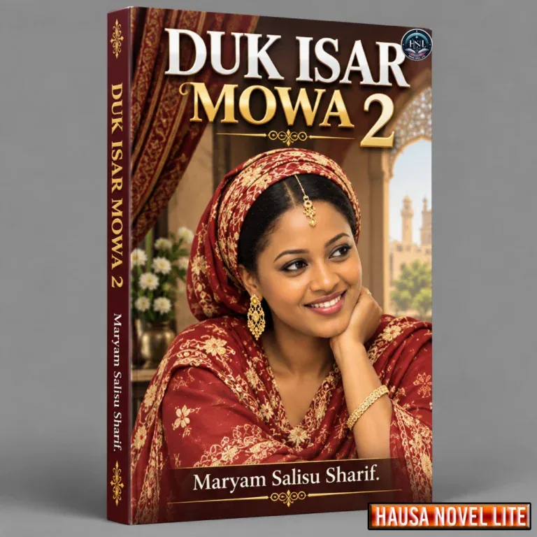Book cover of DUK ISAR MOWA 2, a Hausa novel by Maryam Salisu Sharif.